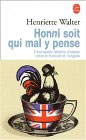 Honni soit qui mal y pense Honni soit qui mal y pense