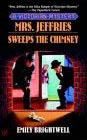 Mrs. Jeffries sweeps the chimney Mrs. Jeffries sweeps the chimney