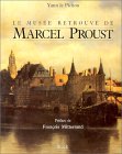 Le musée retrouvé de Marcel Proust