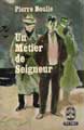 Un métier de seigneur Un métier de seigneur