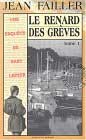 Le Renard des grèves Le Renard des grèves