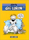 La Saga de Gai-Luron La Saga de Gai-Luron