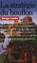 La Stratégie du bouffon